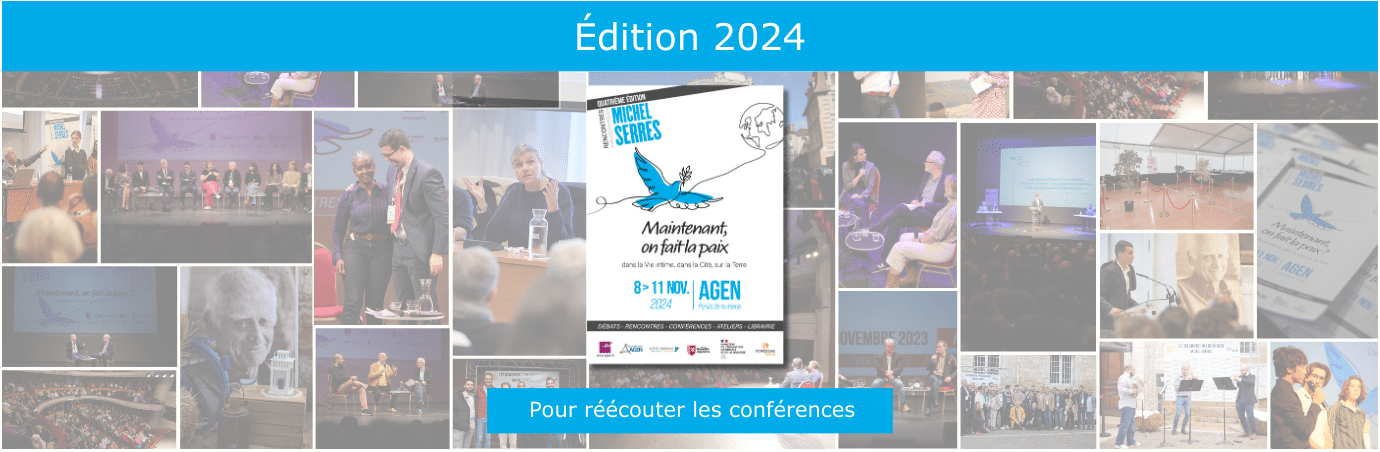 Accéder aux Rencontres de Michel Serres de 2024